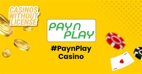 Pay N Play Casinos 